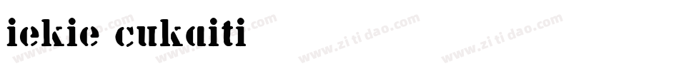 iekie cukaiti字体转换